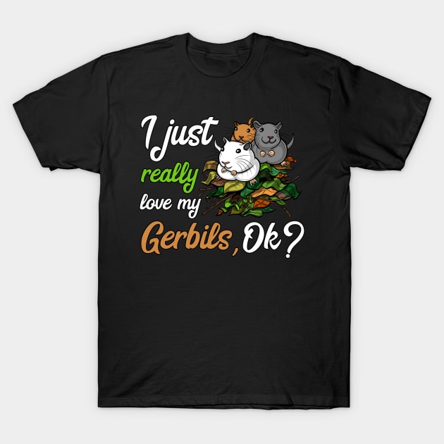 I Just Really Like Gerbils Cute Mouse Pet T-Shirt by underheaven